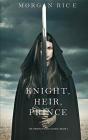 Knight, Heir, Prince (Of Crowns And Glory-Book 3) - Preview