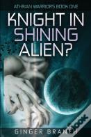Knight In Shining Alien?