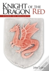 Knight Of The Dragon Red