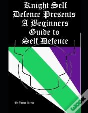 Capa do artigo Knight Self Defence Presents - A Beginners Guide To Self Defence