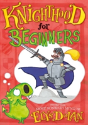 Knighthood For Beginners - Preview