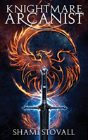 Knightmare Arcanist - Preview