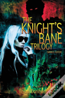 Knight'S Bane Trilogy