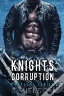 Knights Corruption Complete Series
