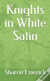 Knights In White Satin