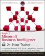 Knight'S Microsoft Business Intelligence 24-Hour Trainer - Preview
