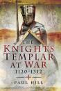 Knights Templar At War, 1120-1312 - Preview