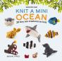 Knit A Mini Ocean - Preview