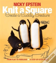 Knit A Square, Create A Cuddly Creature