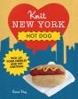 Knit New York: Hot Dog - Preview