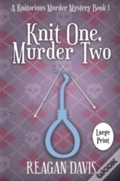 Capa do artigo Knit One, Murder Two: A Knitorious Murde