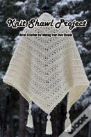 Knit Shawl Project