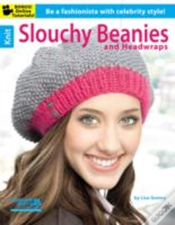 Capa do artigo Knit Slouchy Beanies & Headwraps