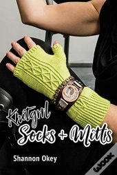 Knitgrrl Socks & Mitts