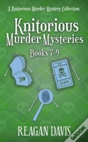 Capa do artigo Knitorious Murder Mysteries Books 7-9: A
