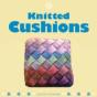 Knitted Cushions - Preview