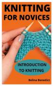 Knitting For Novices