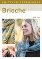 Knitting Techniques: Brioche - Preview