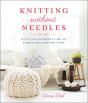 Knitting Without Needles - Preview