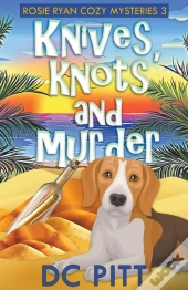 Knives, Knots And Murder