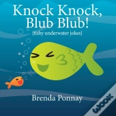 Knock Knock, Blub Blub!