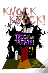 Knock, Knock! Trick Or Treat?!