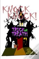 Knock, Knock! Trick Or Treat?!