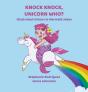 Knock Knock, Unicorn Who - Preview