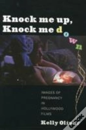 Capa do artigo Knock Me Up, Knock Me Down