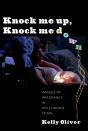 Knock Me Up, Knock Me Down - Preview