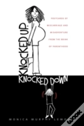 Knocked Up, Knocked Down: Postcards Of M