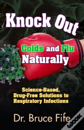 Knockout Colds And Flu Naturally