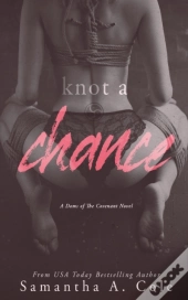 Knot A Chance