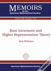 Knot Invariants And Higher Representation Theory