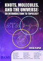 Knots, Molecules, And The Universe - Preview