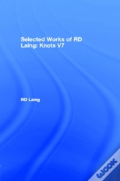 Capa do artigo Knots: Selected Works Of Rd Laing: Vol 7