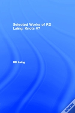 Capa do artigo Knots: Selected Works Of Rd Laing: Vol 7