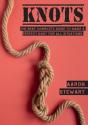 Knots: The Best Complete Guide To Make A - Preview