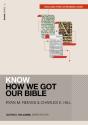Know How We Got Our Bible (Includes Free Streaming Video) - Preview