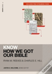 Capa do artigo Know How We Got Our Bible (Includes Free Streaming Video)