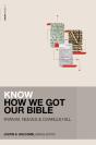Know How We Got Our Bible - Preview