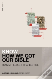 Know How We Got Our Bible
