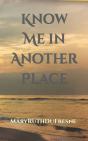 Know Me In Another Place - Preview
