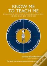 Know Me To Teach Me