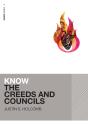 Know The Creeds And Councils - Preview