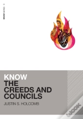 Know The Creeds And Councils