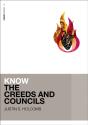 Know The Creeds And Councils - Preview