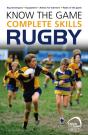 Know The Game: Complete Skills: Rugby - Preview