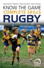 Know The Game: Complete Skills: Rugby - Preview