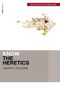 Know The Heretics (Includes Free Streaming Video) - Preview